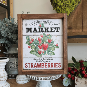 cadre sign farmhouse farm fresh market strawberries fraises vintage