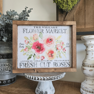 cadre sign farmhouse fresh cut roses village flower market vintage
